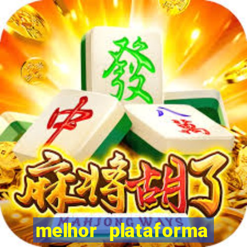 melhor plataforma para jogar fortune tiger 2024