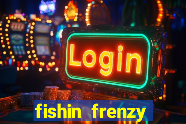 fishin frenzy fortune spins slot free play