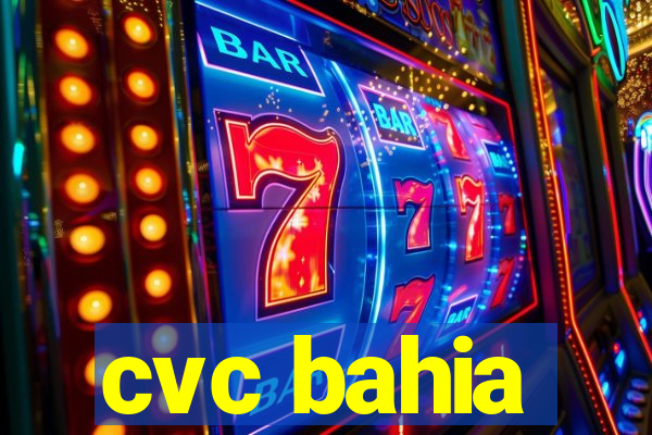 cvc bahia