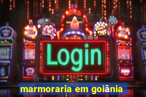 marmoraria em goiânia