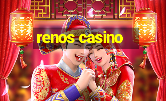 renos casino