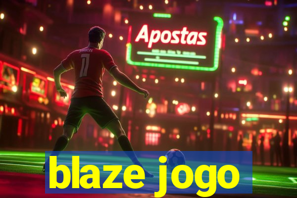 blaze jogo