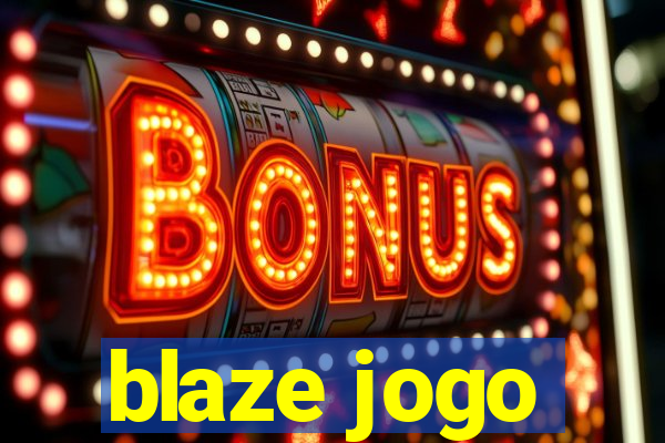 blaze jogo