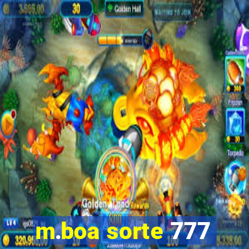 m.boa sorte 777