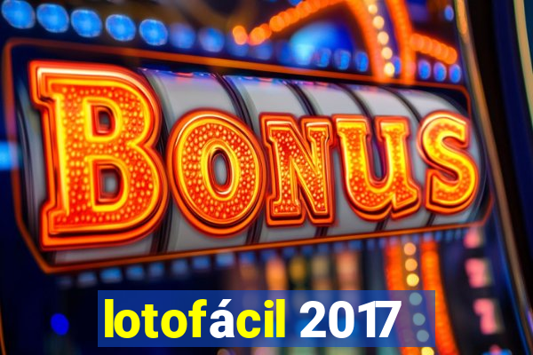 lotofácil 2017