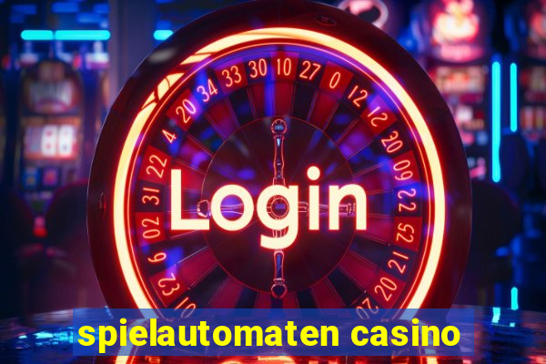 spielautomaten casino