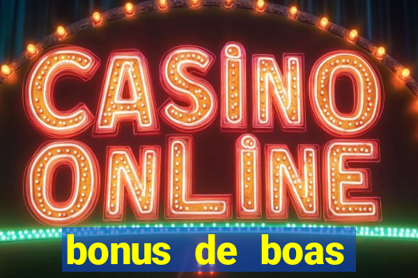 bonus de boas vindas estrela bet