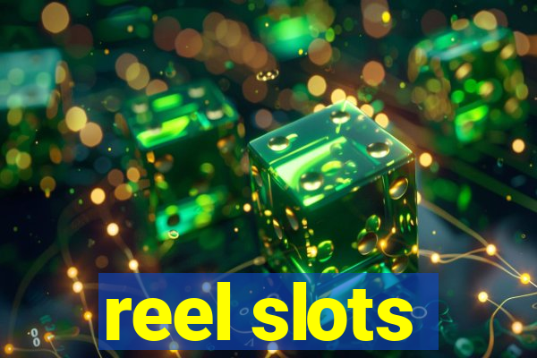 reel slots