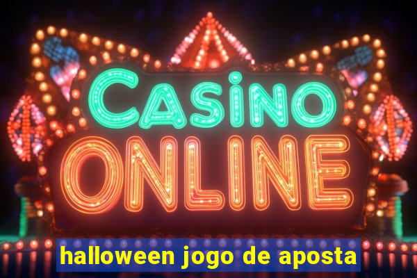 halloween jogo de aposta