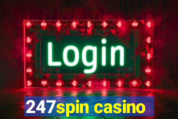 247spin casino