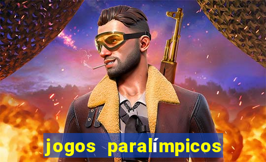 jogos paralímpicos onde assistir