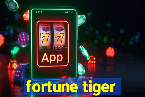 fortune tiger