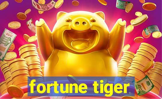 fortune tiger