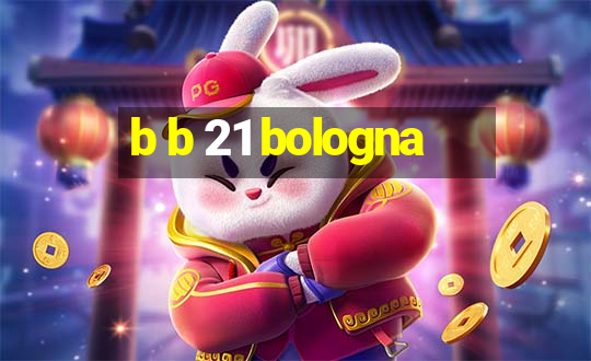 b b 21 bologna