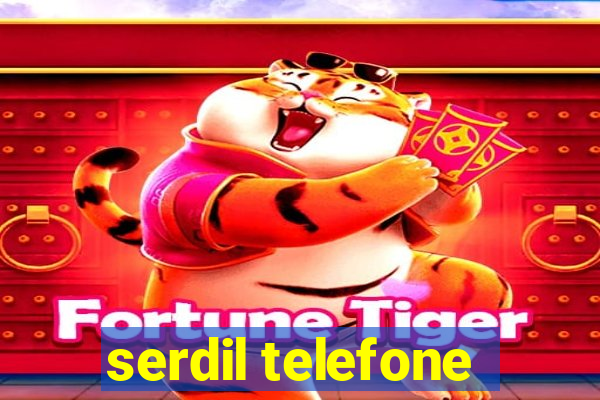 serdil telefone