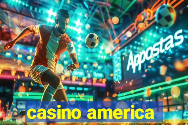 casino america