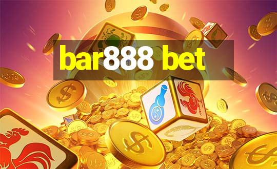 bar888 bet