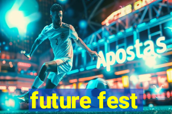 future fest