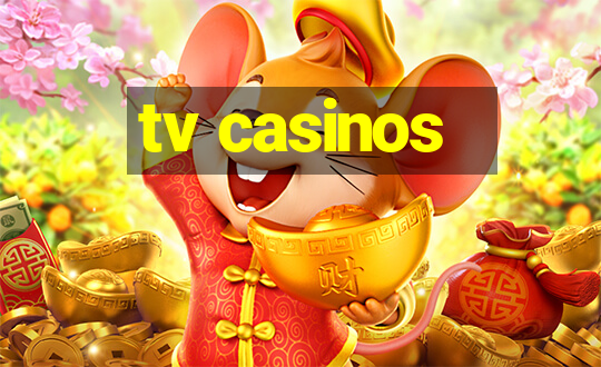 tv casinos