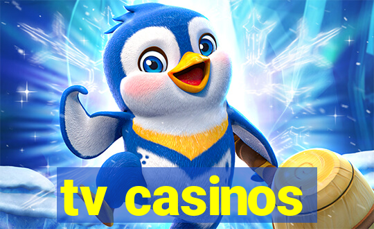 tv casinos