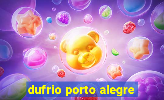 dufrio porto alegre