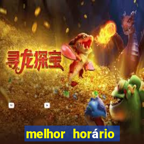 melhor horário para jogar fortune coelho