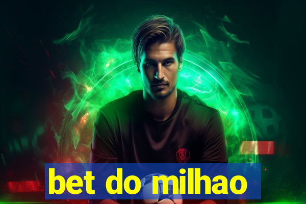 bet do milhao