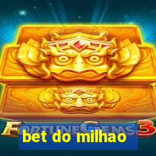 bet do milhao