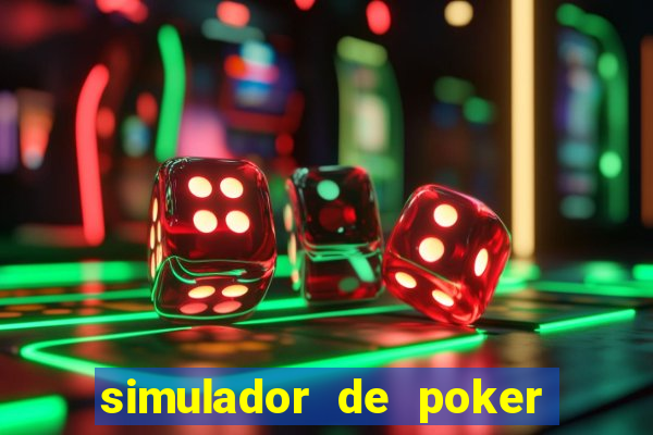 simulador de poker texas holdem gratis