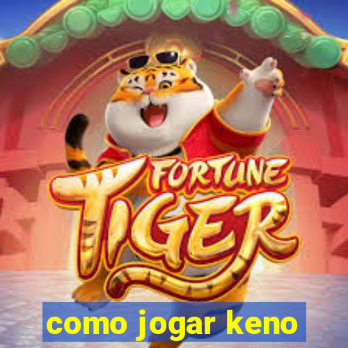 como jogar keno