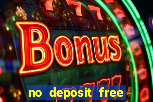 no deposit free casino cash