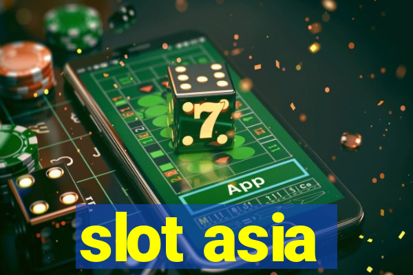 slot asia