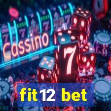 fit12 bet