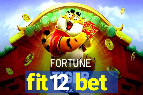 fit12 bet