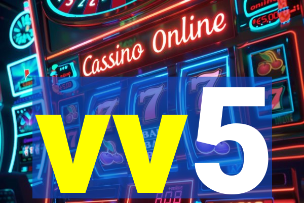 vv5