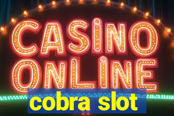 cobra slot