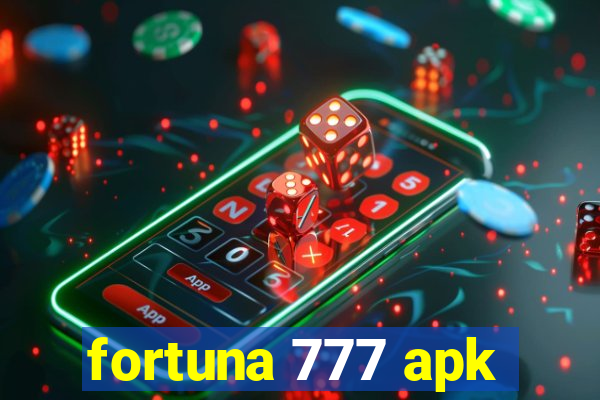 fortuna 777 apk