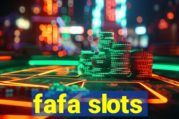 fafa slots