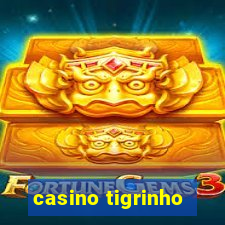 casino tigrinho