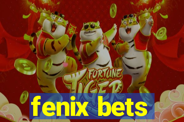 fenix bets