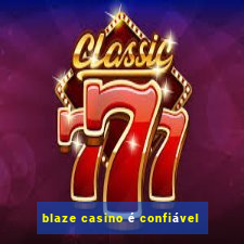 blaze casino é confiável