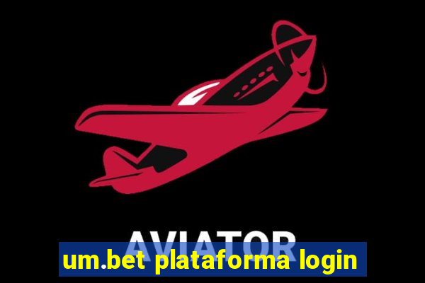 um.bet plataforma login