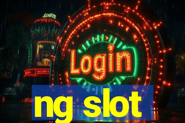 ng slot