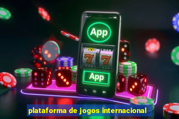 plataforma de jogos internacional