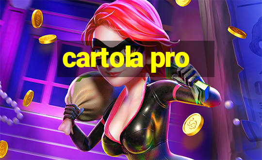 cartola pro