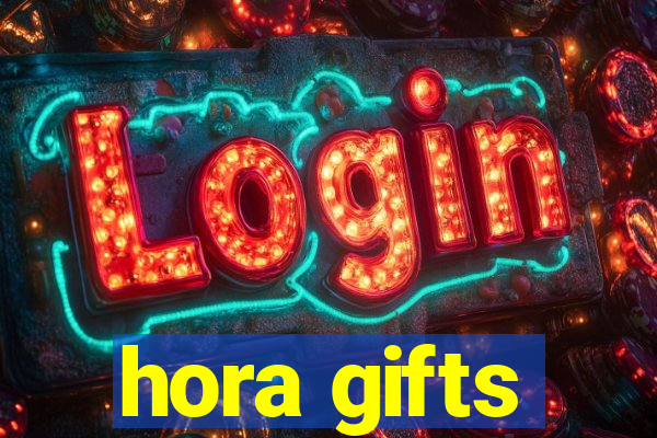 hora gifts