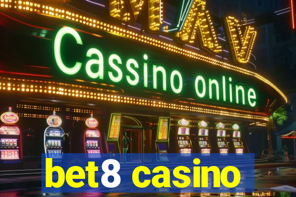 bet8 casino