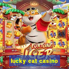 lucky cat casino