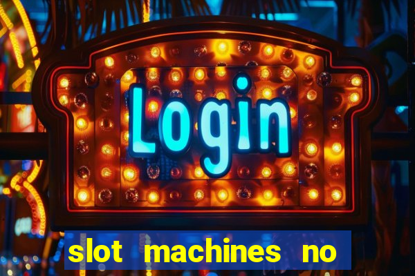 slot machines no deposit bonus