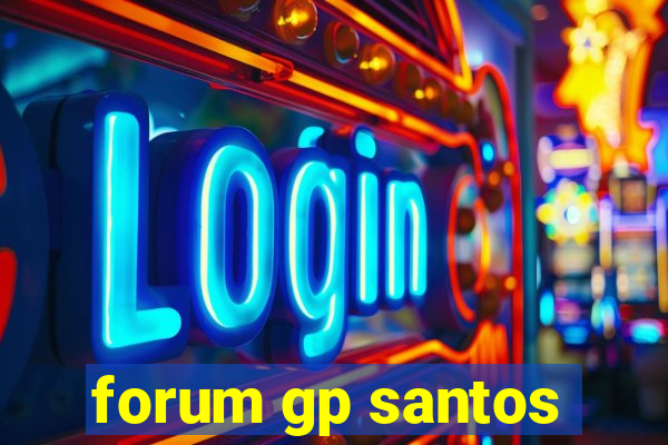 forum gp santos